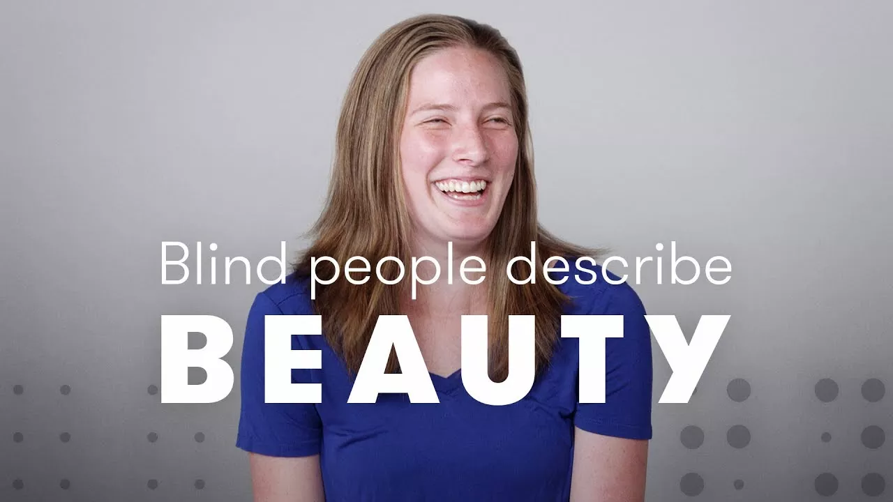 Слепые люди рассказали, как воспринимают красоту